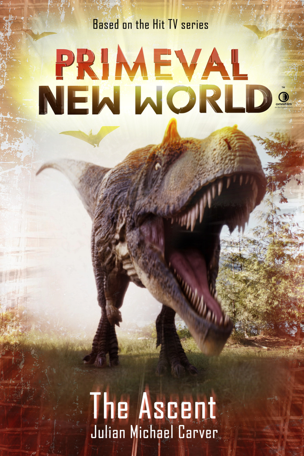 Primeval New World The Ascent Julian Michael Carver