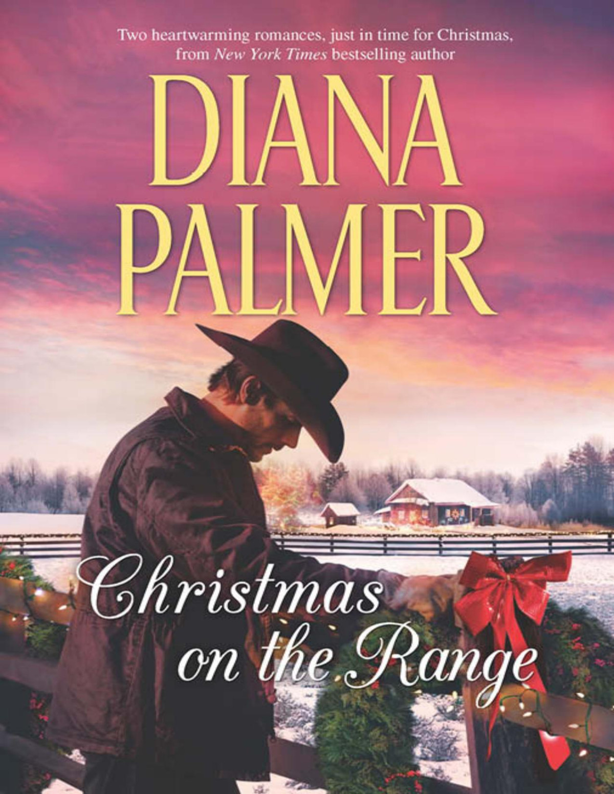 Christmas On The Range Winter Rosescattlemans Choice Diana Palmer