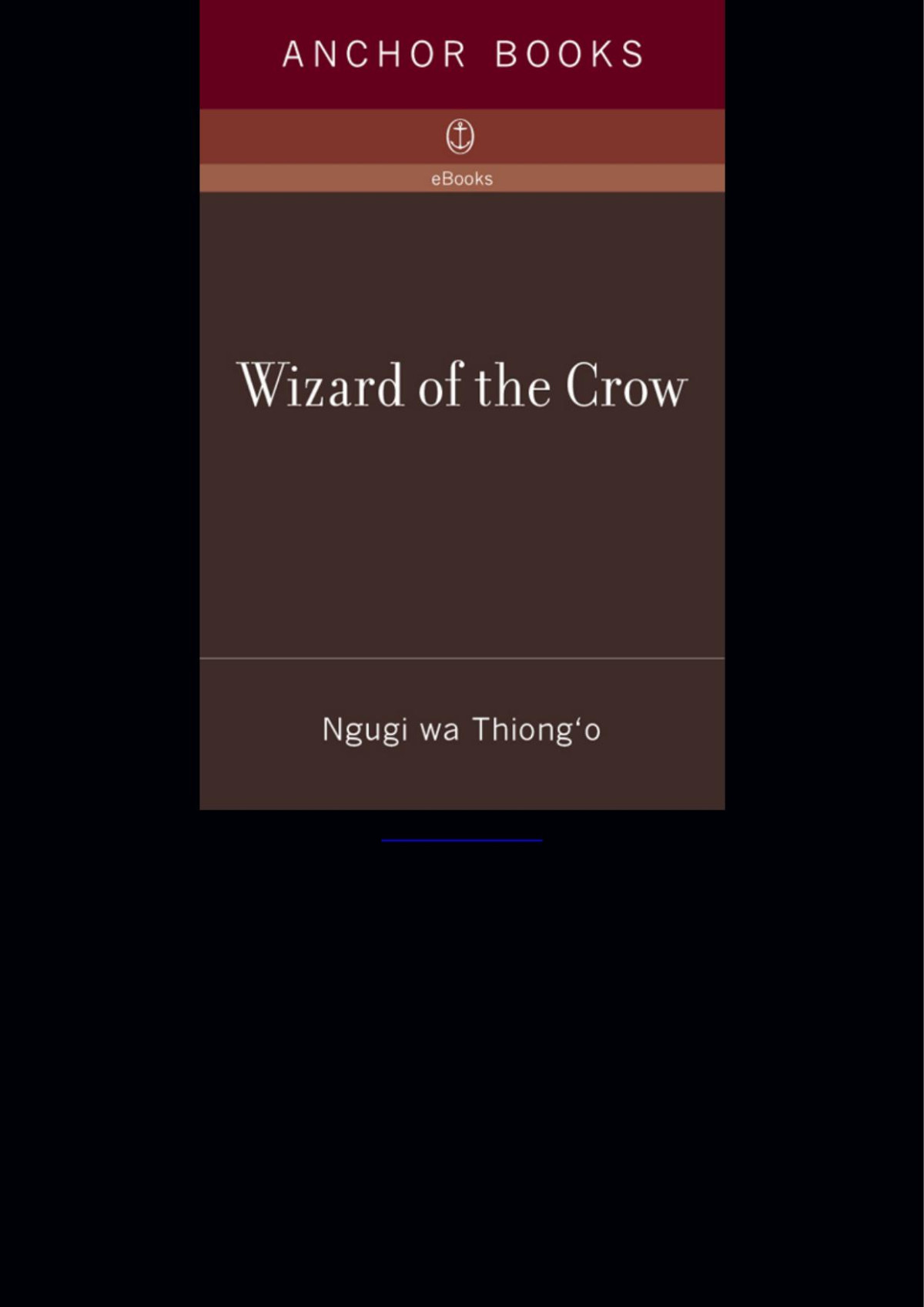 Wizard Of The Crow Ngugi Wathiongo