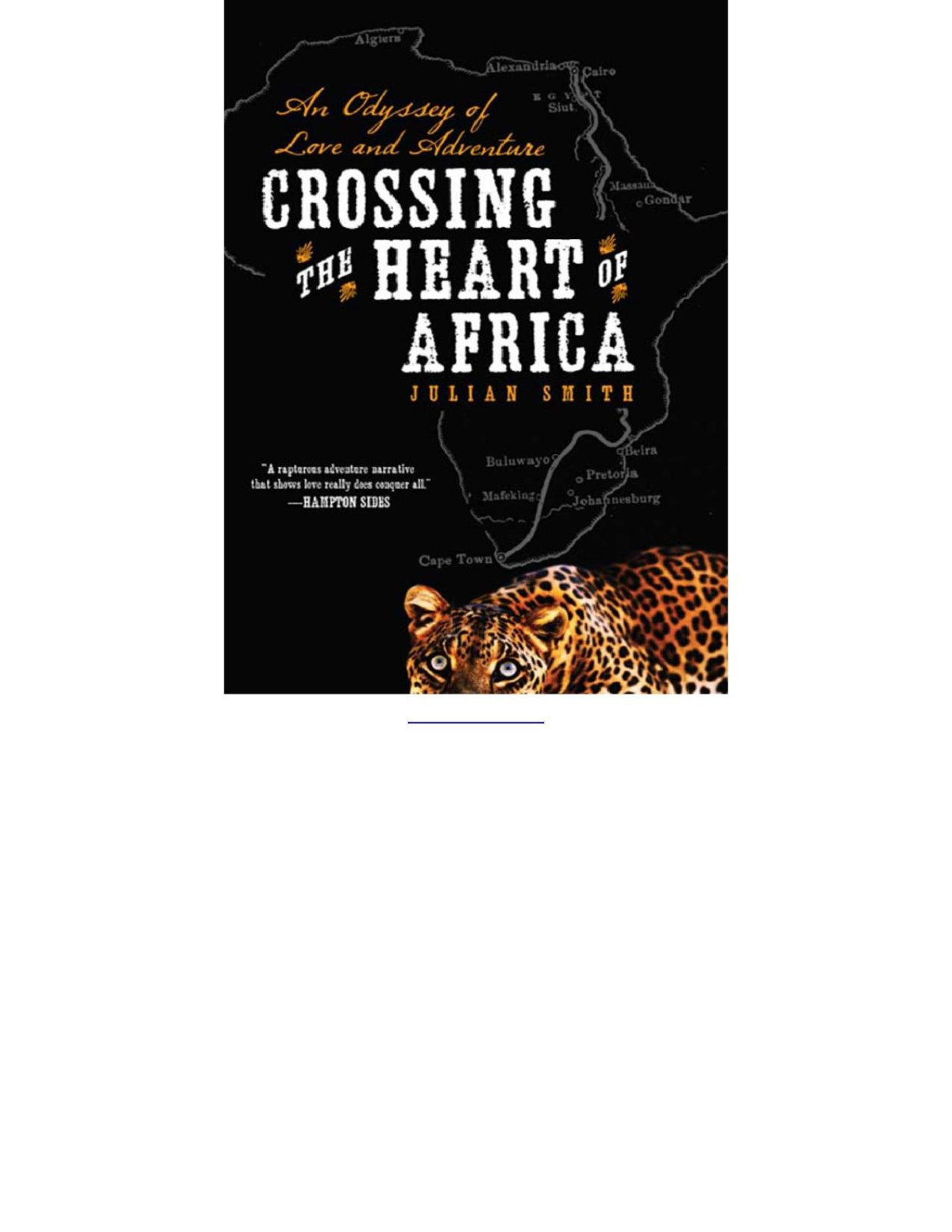Crossing The Heart Of Africa Julian Smith