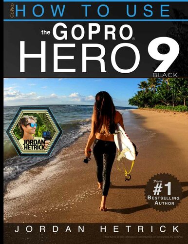 Gopro How To Use The Gopro Hero 9 Black Jordan Hetrick