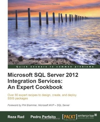 Microsoft Sql Server 2012 Integration Services An Expert Cookbook Perfeito
