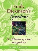 Emily Dickinsons Gardens Mcdowell Marta