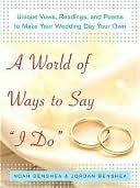 World Of Ways To Say I Do Benshea Noahbenshea Jordan