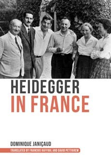 Heidegger In France Dominique Janicaud