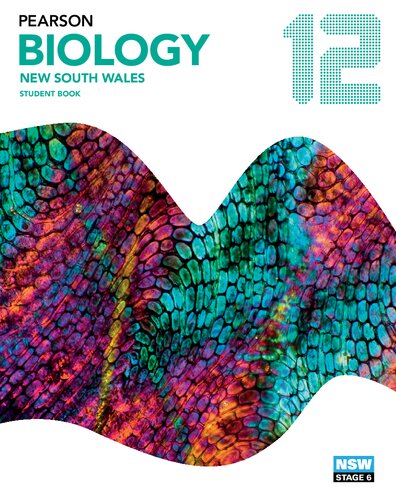 Pearson Biology 12 New South Wales 1st Edition Sue Siwinski Katherine Mcmahon Kate Naughton Ana Sofia Wheeler Wayne Deeker Yvonne Sanders Anna Madden Zo Armstrong
