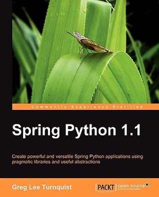 Spring Python 11 Caption Title And Publication Information From P 1 At Beginning Author From P 2 At Beginning Includes Index Turnquist