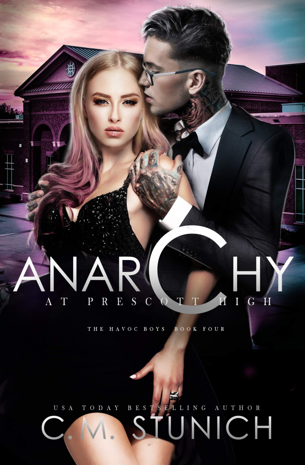 Anarchy At Prescott High C M Stunich