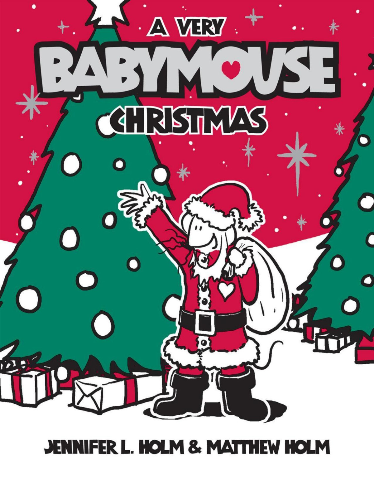 A Very Babymouse Christmas 1st Edition by Jennifer Holm, Matthew Holm 0375867791 978-0375867798