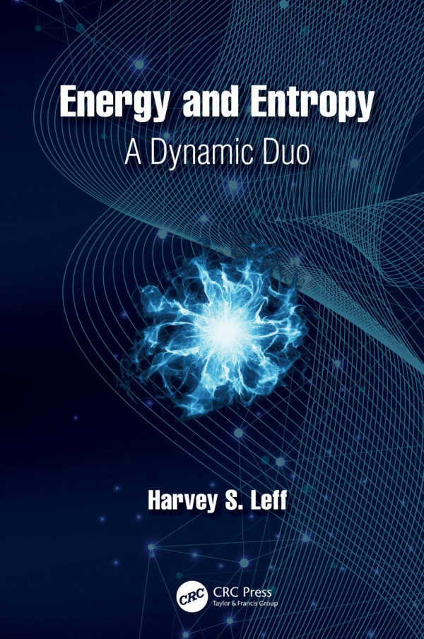 Energy And Entropy A Dynamic Duo Leff Harvey S