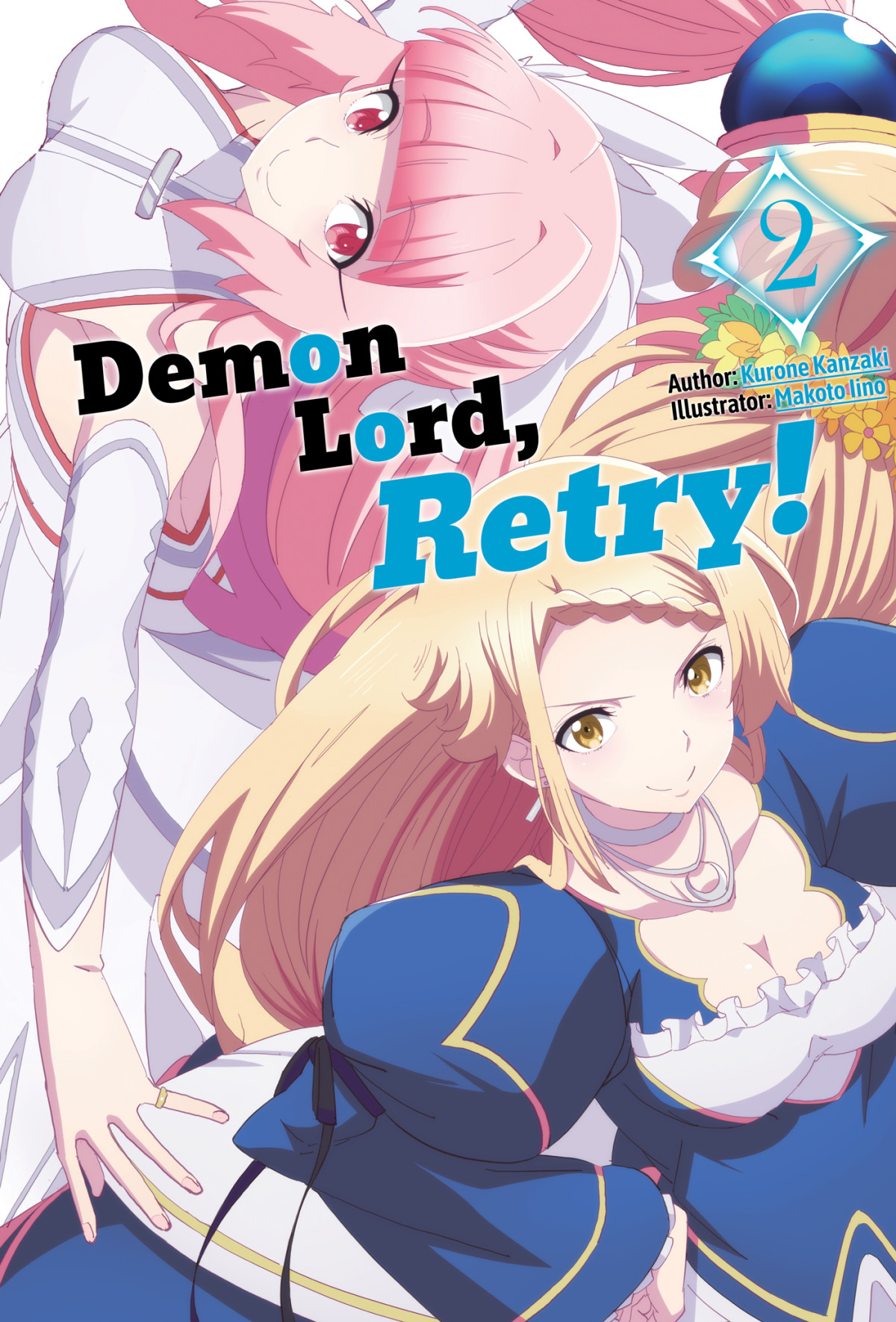 Demon Lord Retry Volume 2 Kurone Kanzaki Kanzaki Kurone