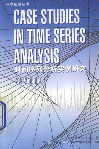 Case Studies In Time Series Analysis Xie Zhongjie