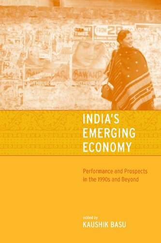 Indias Emerging Economy Performance And Prospects In The 1990s And Beyond 1st Edition Kaushik Basu