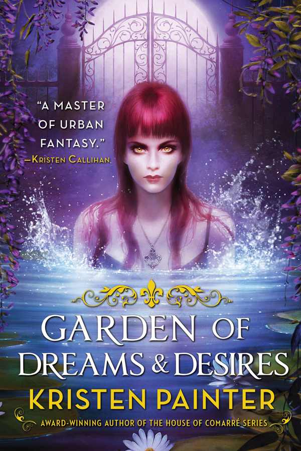 Garden Of Dreams And Desires Kristen Painter