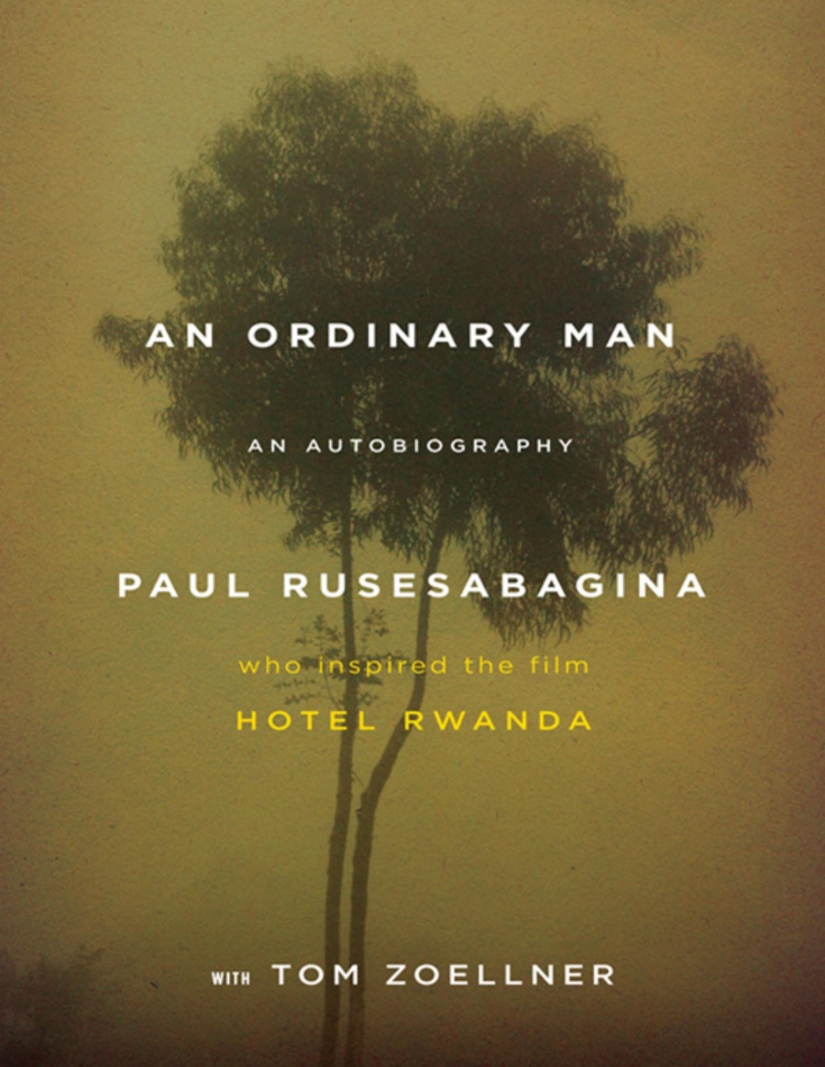 An Ordinary Man Paul Rusesabagina