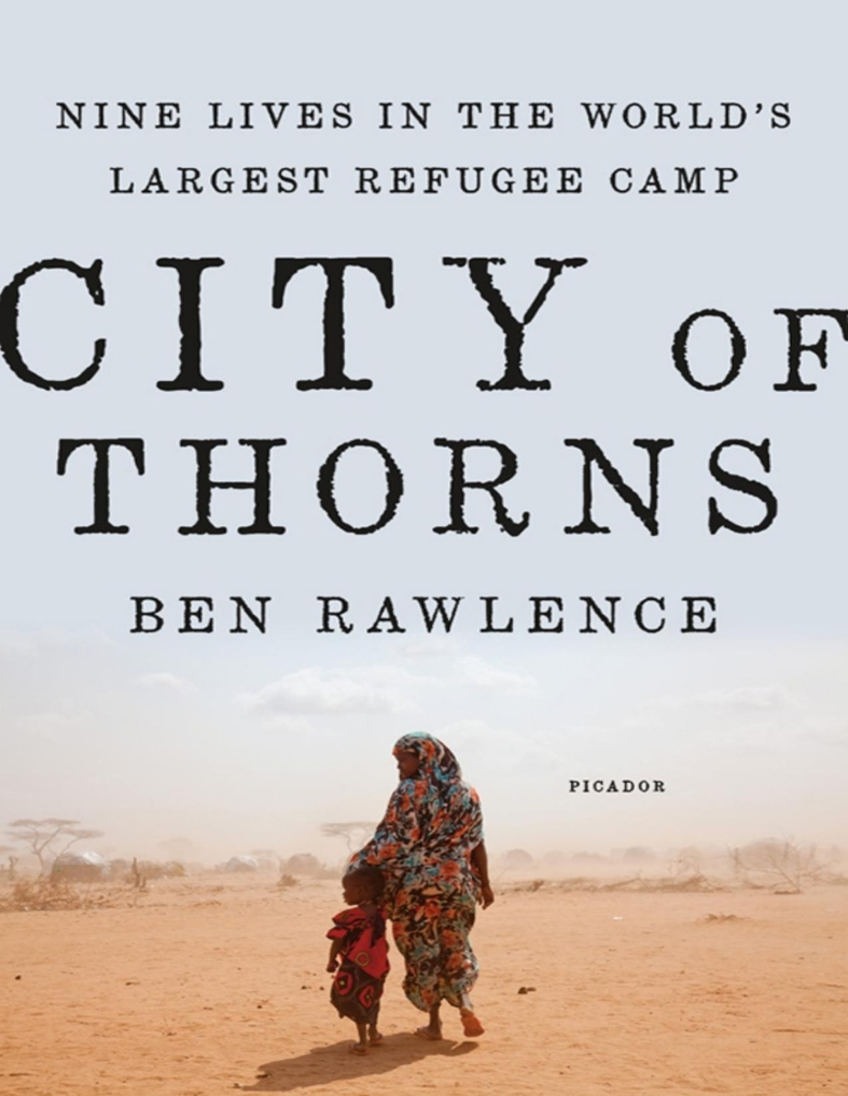 City Of Thorns Ben Rawlence