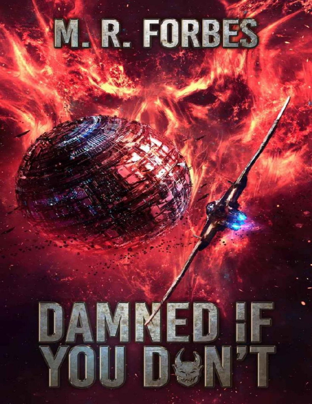 Chaos Of The Covenant 05 Damned If You Dont M R Forbes
