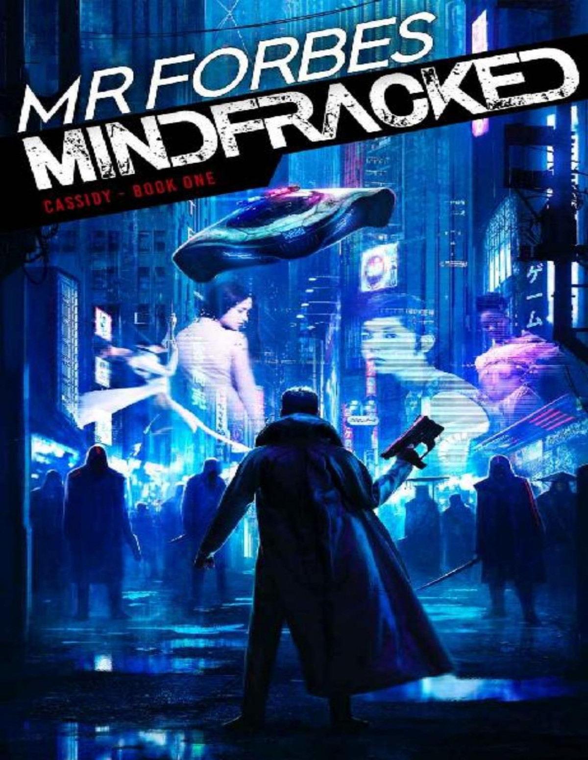 Cassidy 01 Mindfracked M R Forbes