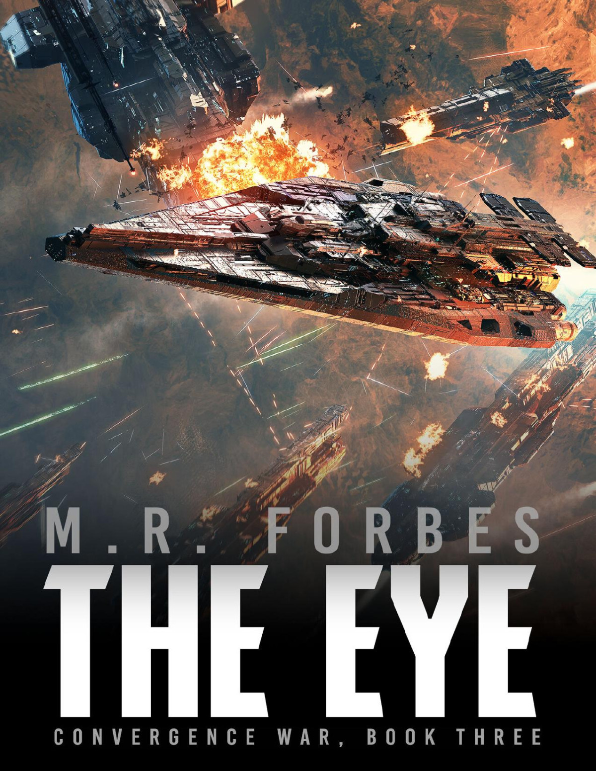 Convergence War 03 The Eye M R Forbes