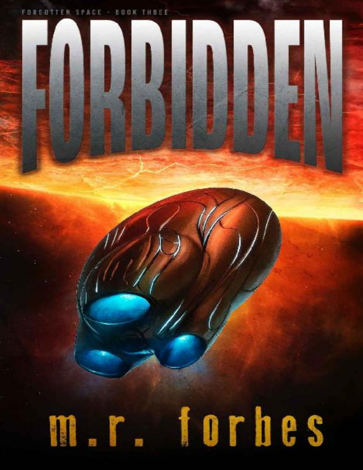 Forgotten Space 03 Forbidden M R Forbes