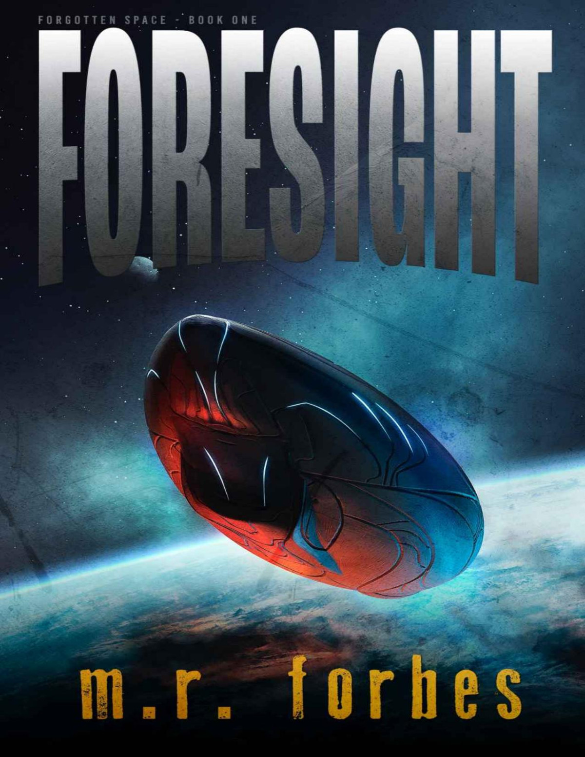 Forgotten Space 01 Foresight M R Forbes