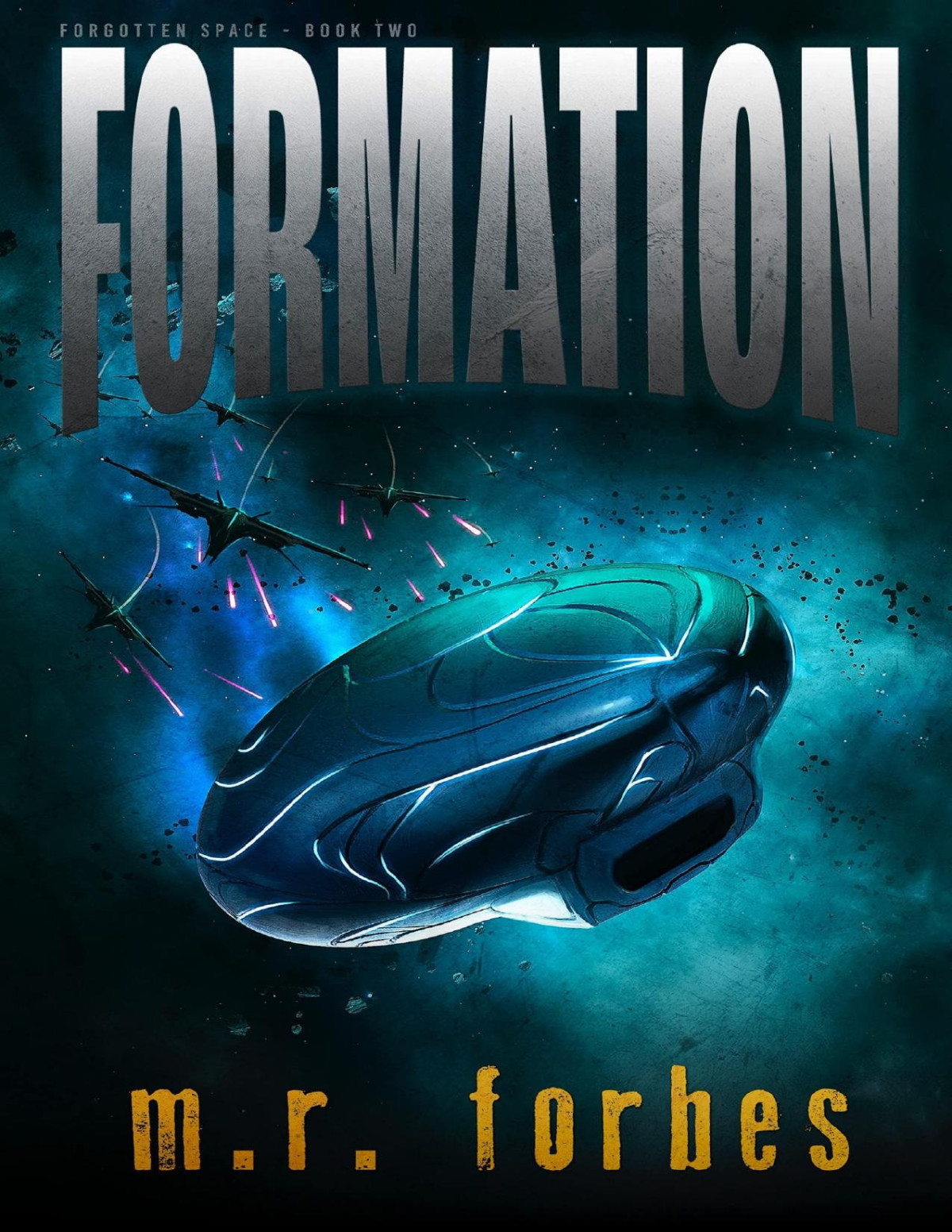 Forgotten Space 02 Formation M R Forbes