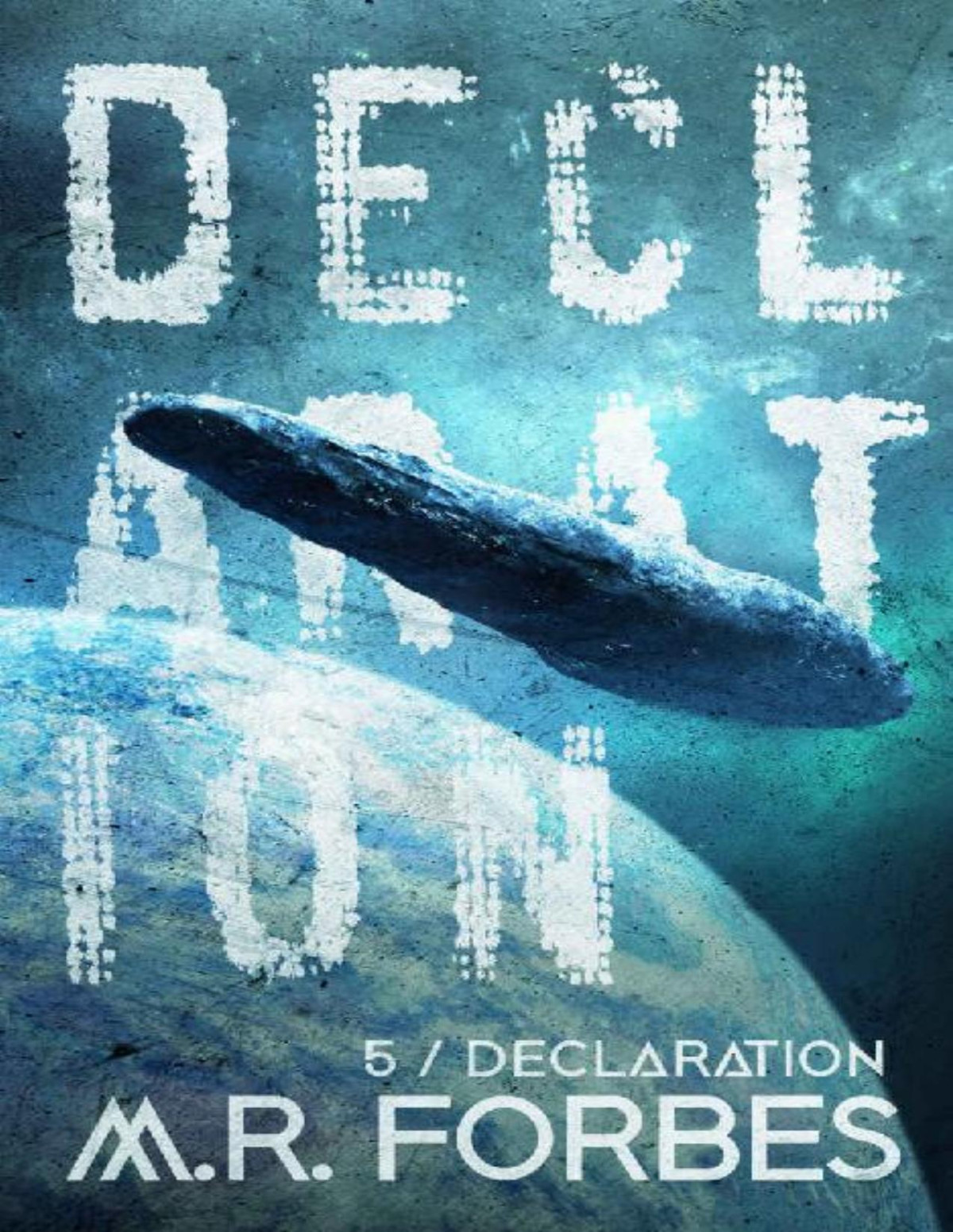 Forgotten Colony 05 Declaration M R Forbes