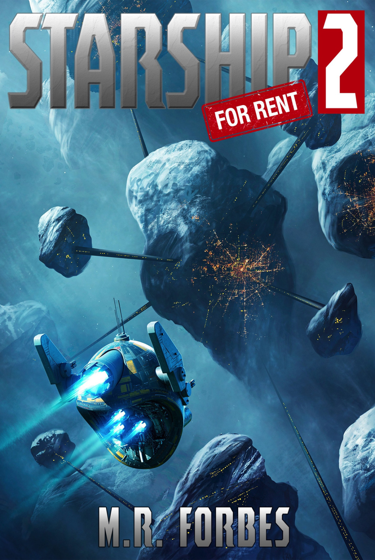 Starship For Rent 02 Starship For Rent 2 M R Forbes