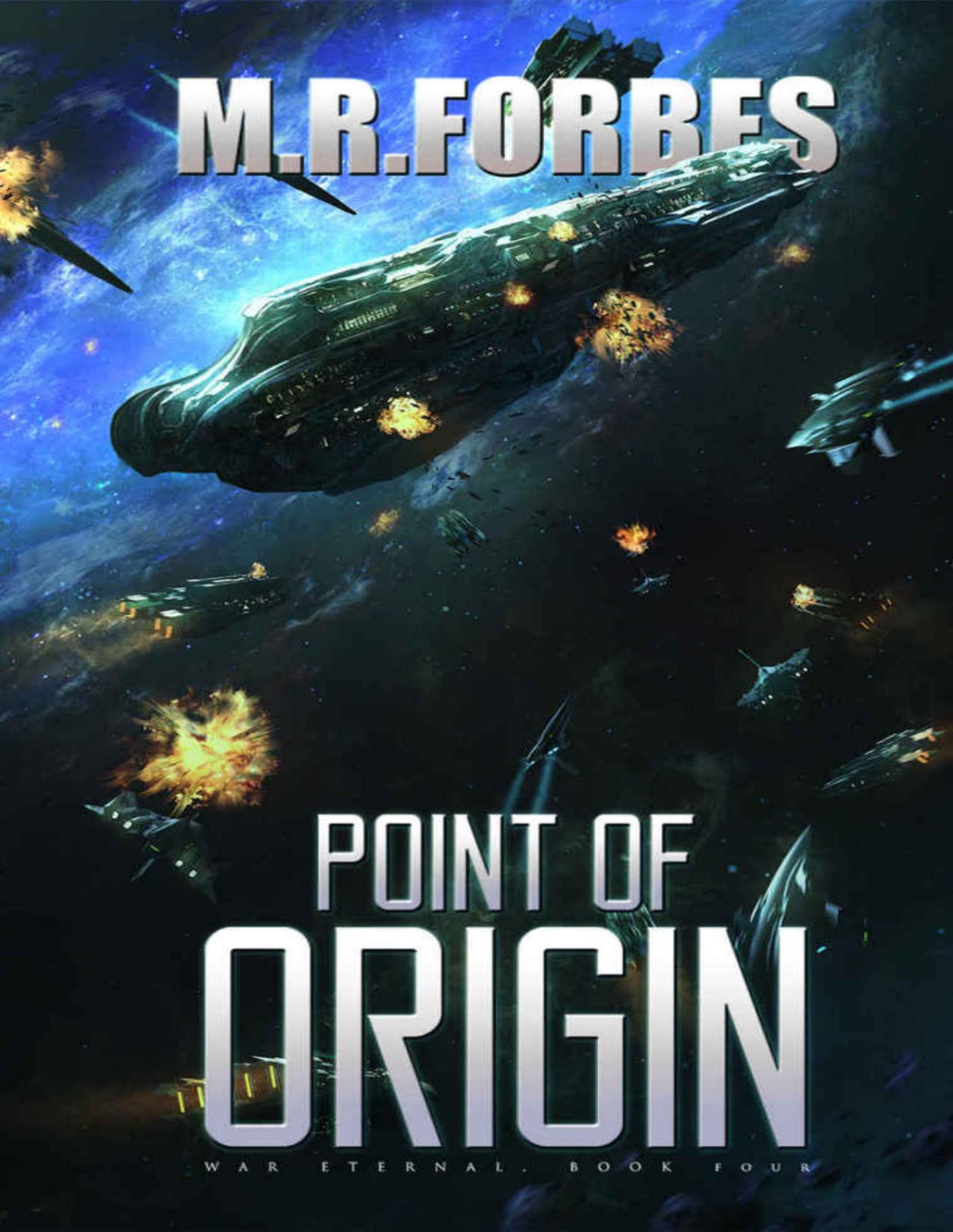 War Eternal 04 Point Of Origin M R Forbes