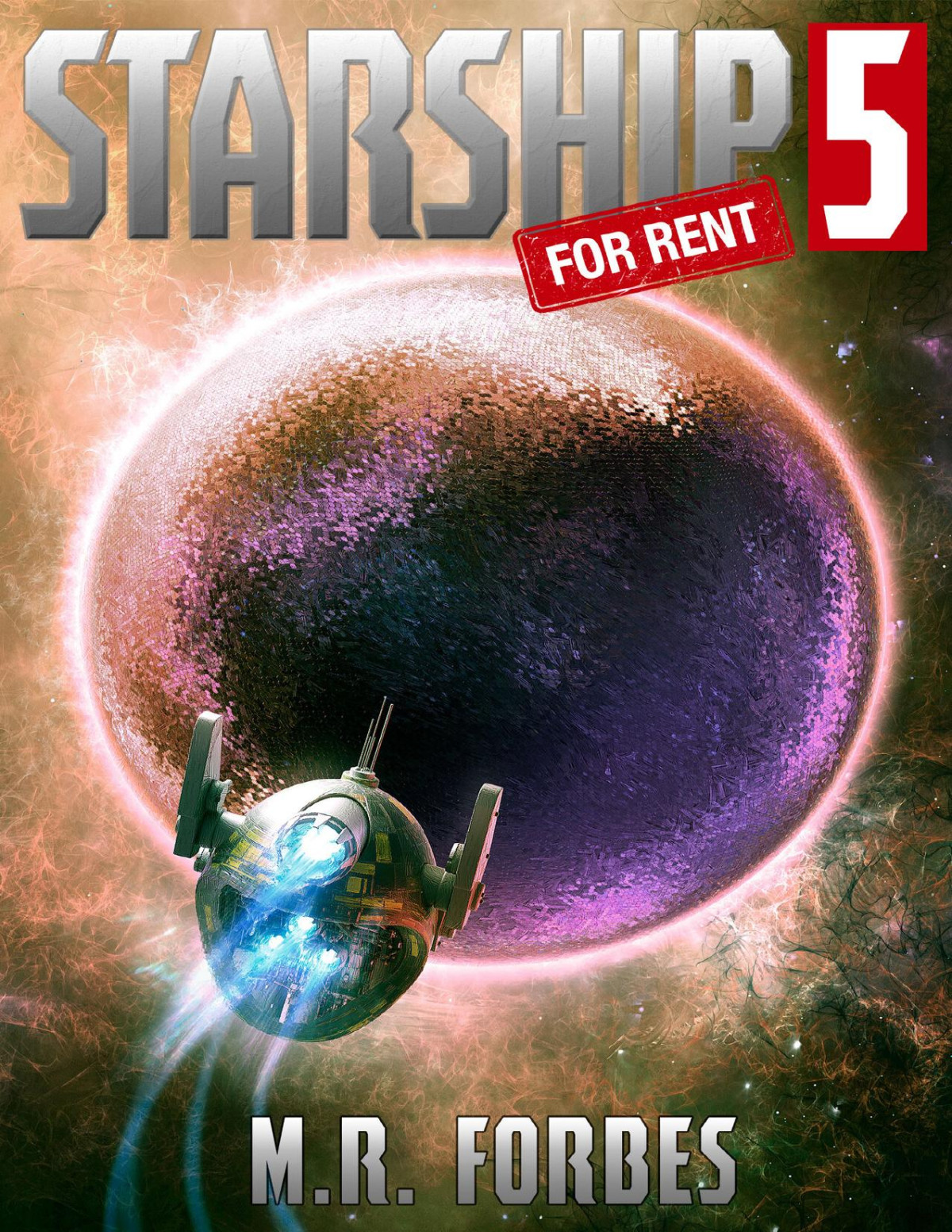 Starship For Rent 05 Starship For Rent 5 M R Forbes