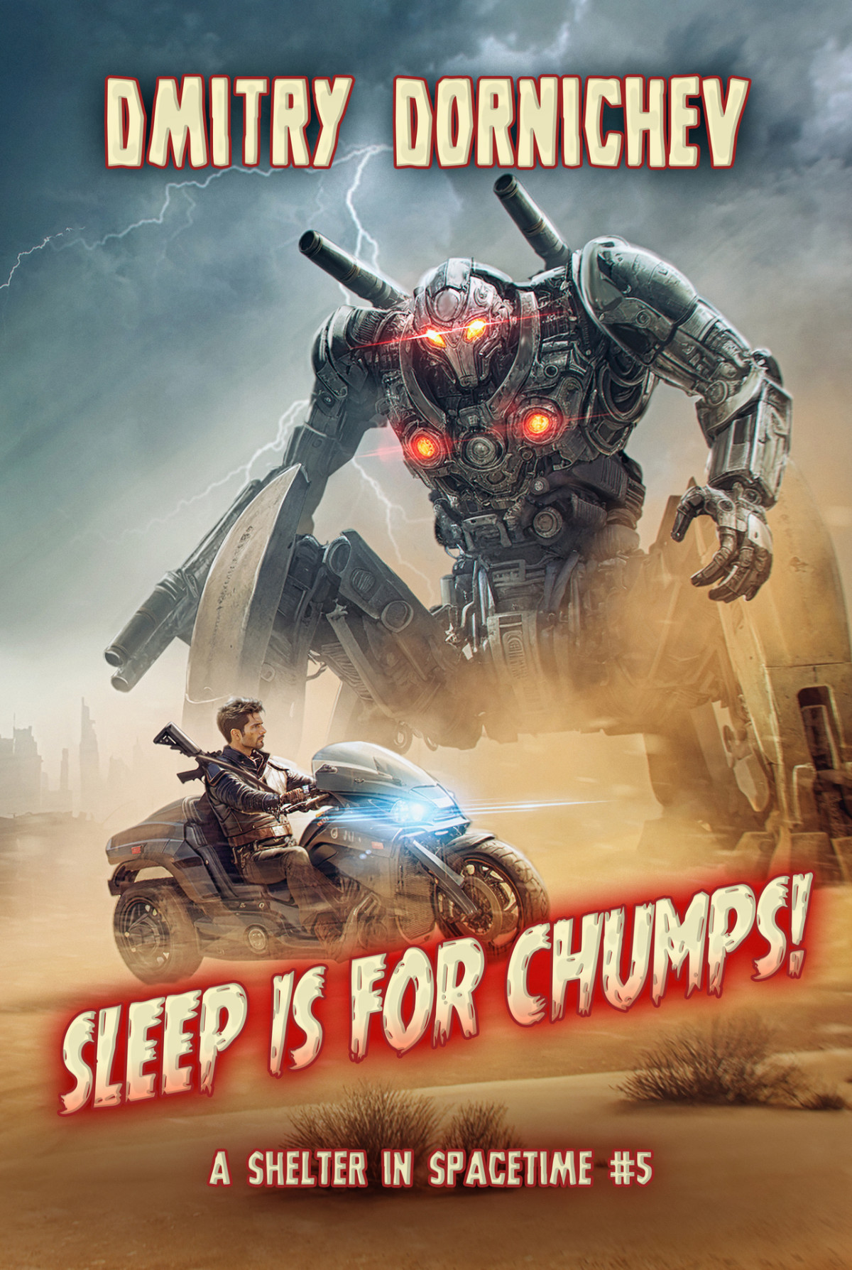 Sleep Is For Chumps A Shelter In Spacetime Book 5 Dmitry Dornichev