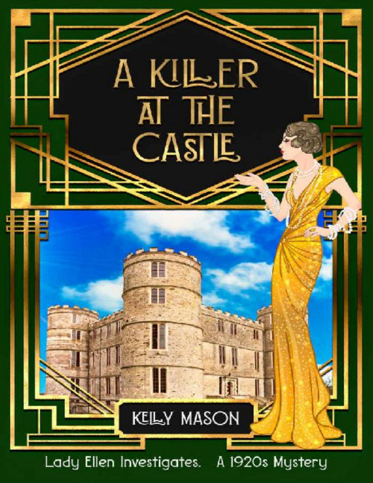 A Killer At The Castle A 1920s Cozy Mystery Kelly Mason