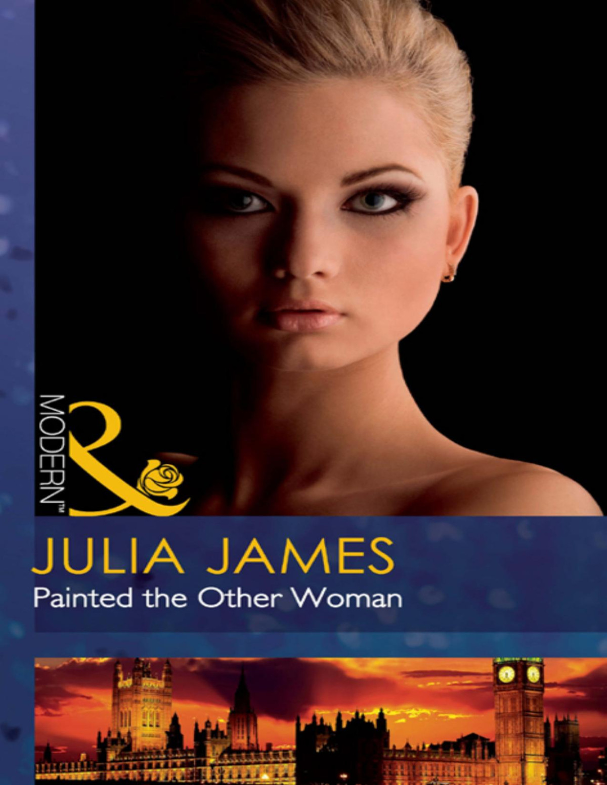 Painted the Other Woman 1st Edition by Julia James ISBN 0263891194 9780263891195