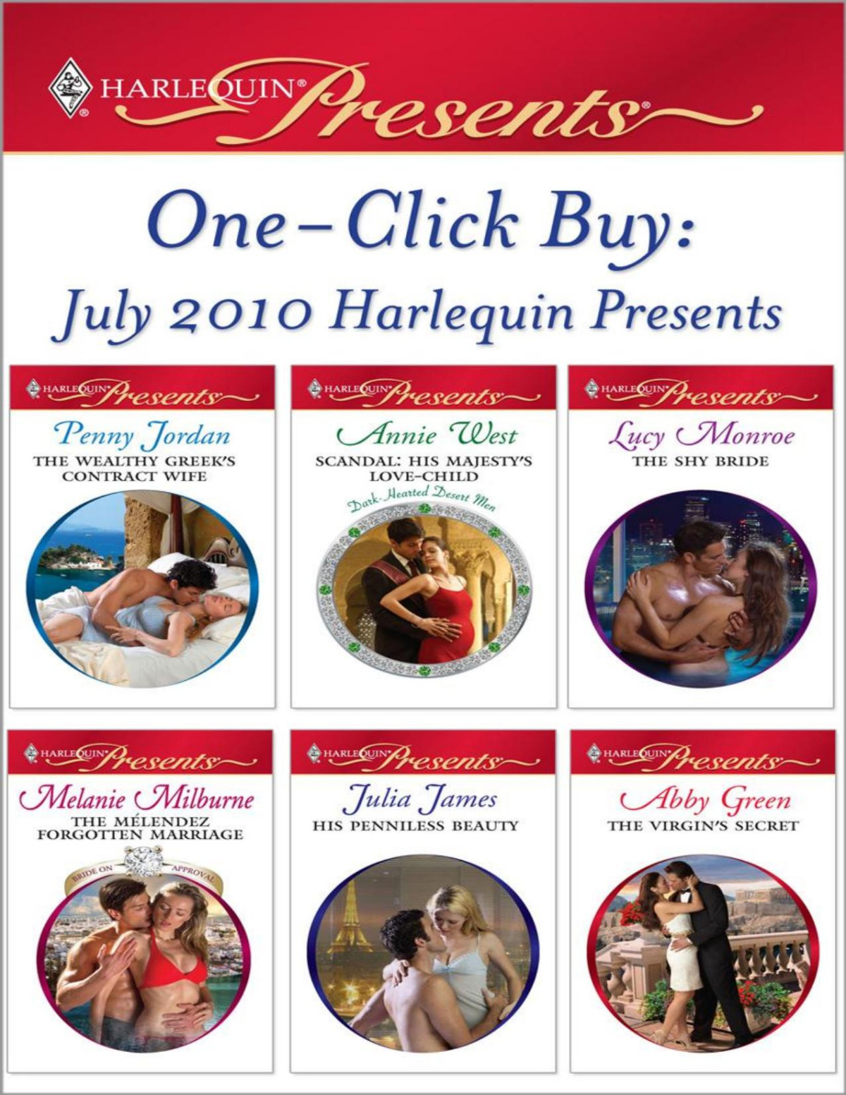 July 2010 Harlequin Presents Penny Jordan Annie West Lucy Monroe Melanie Milburne Julia James Abby Green