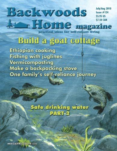 Backwoods Home Magazine 124 Julyaug 2010 Backwoods Home Magazine