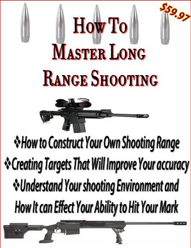 How To Build Your Own Shooting Range Long Range Shooting For Accuracy Master Target Shooting Dale Hawkinns
