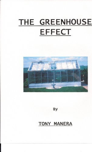 The Greenhouse Effect 2nd Tony Manera