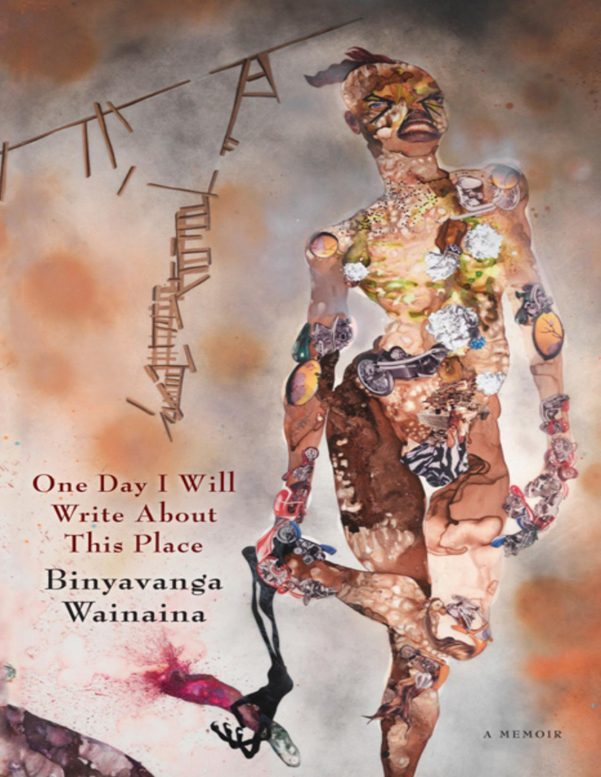 One Day I Will Write About This Place Binyavanga Wainaina
