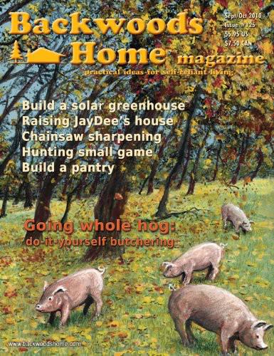 Backwoods Home Magazine 125 Septoct 2010 Backwoods Home Magazine