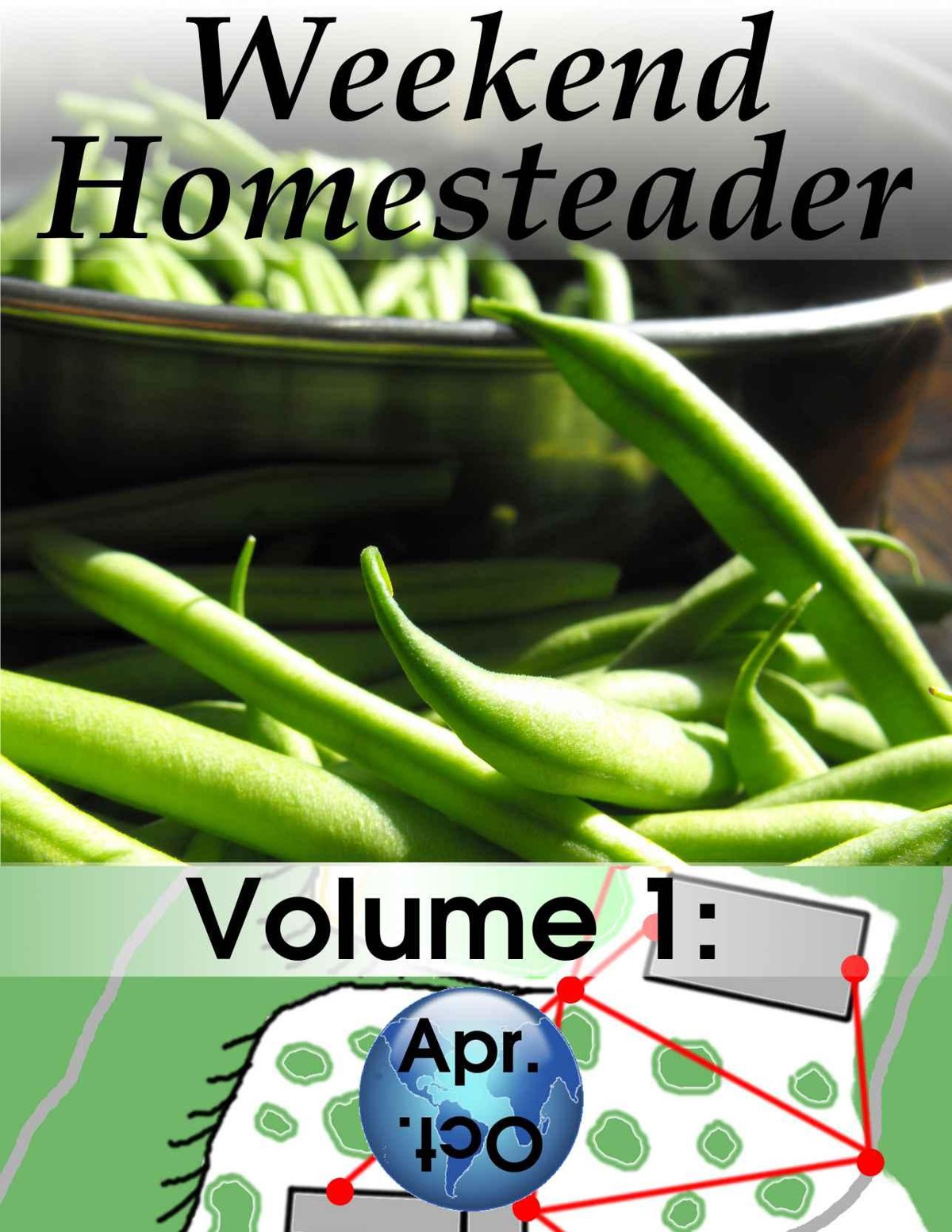 Weekend Homesteader Vol 1 2nd Edition Anna Hess