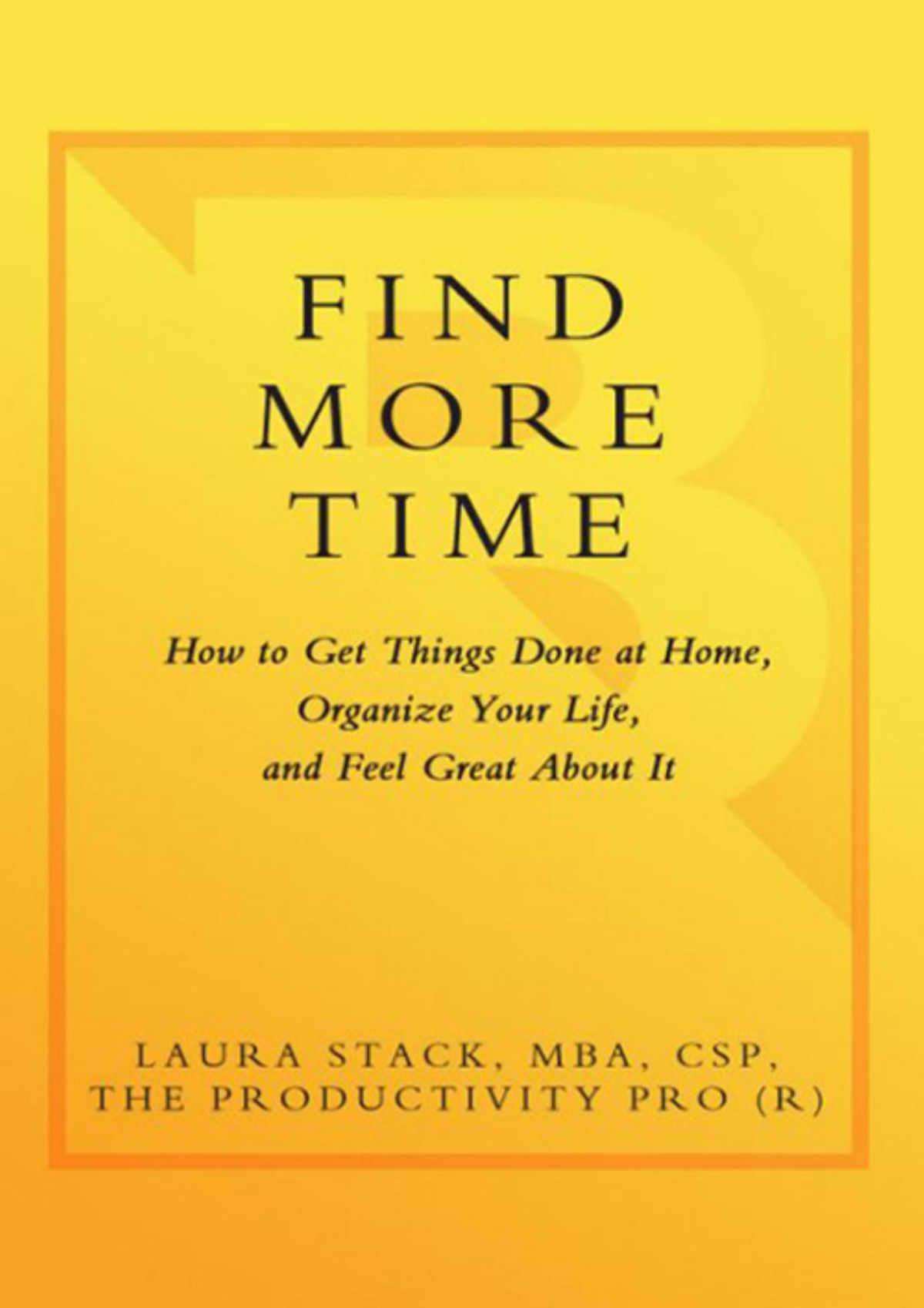 Find More Time Laura Stack