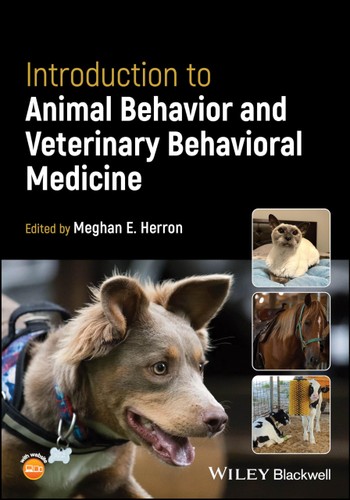 Introduction To Animal Behavior And Veterinary Behavioral Medicine 1st Edition Meghan E Herron