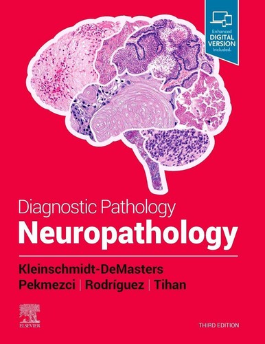 Diagnostic Pathology Neuropathology 3rd Edition Bk Kleinschmidtdemasters Md