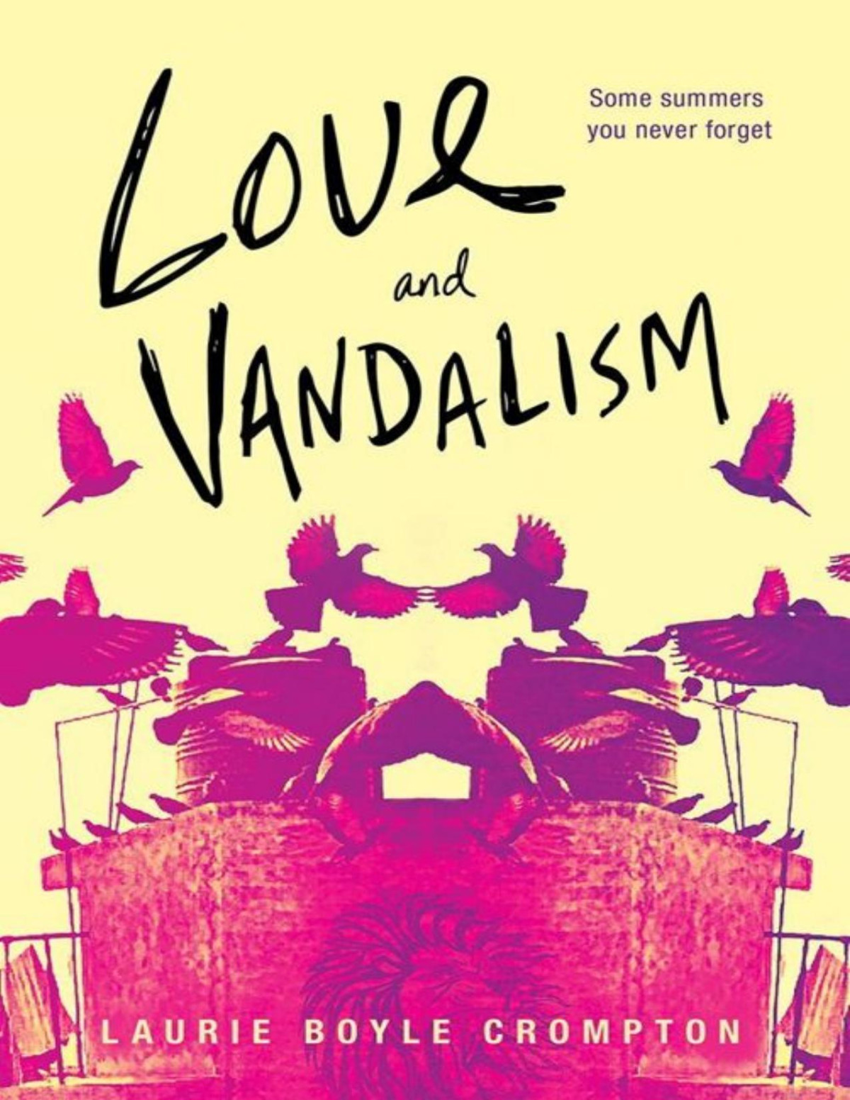 Love And Vandalism Laurie Boyle Crompton
