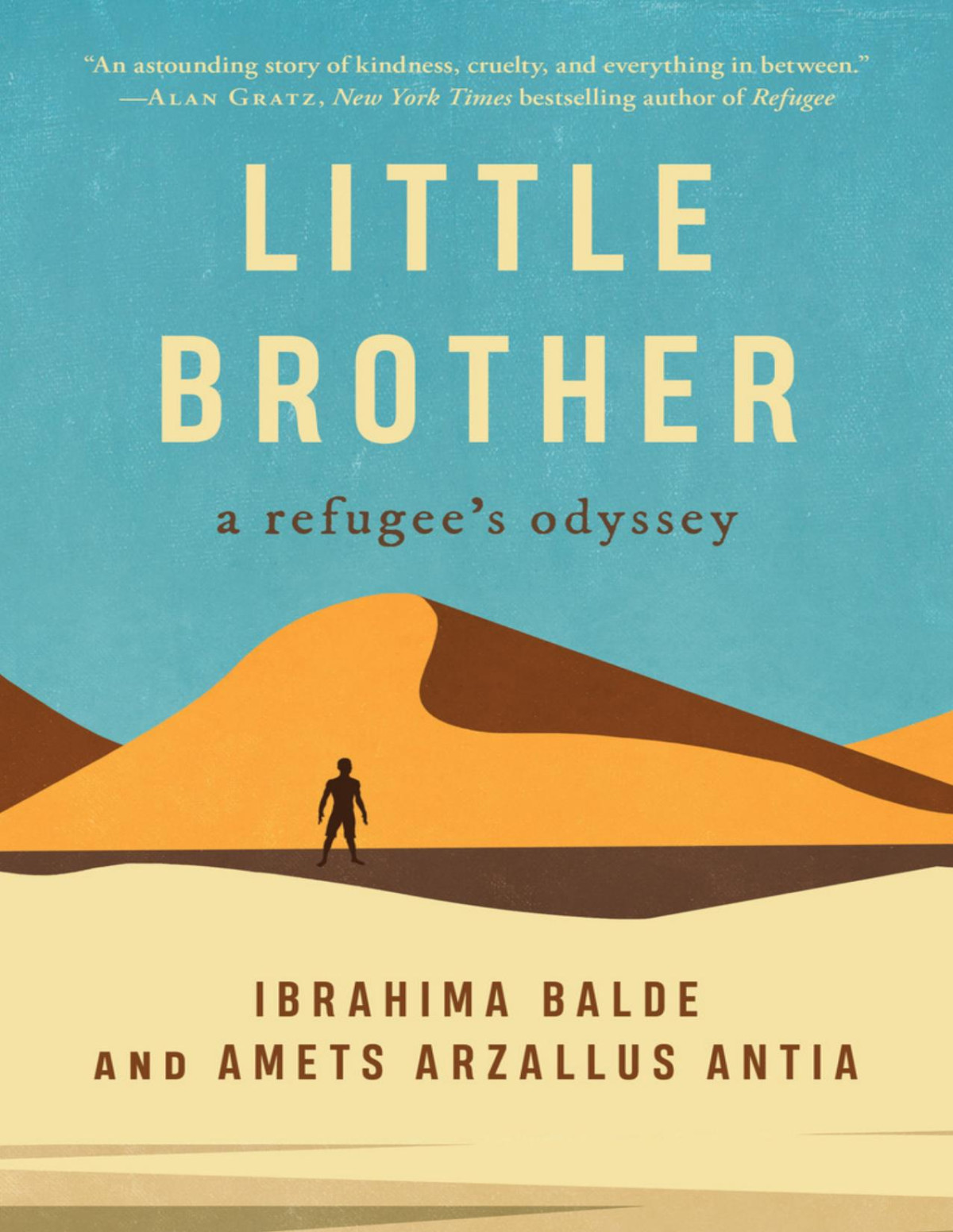 Little Brother A Refugees Odyssey Ibrahima Balde Amets Arzallus Antia
