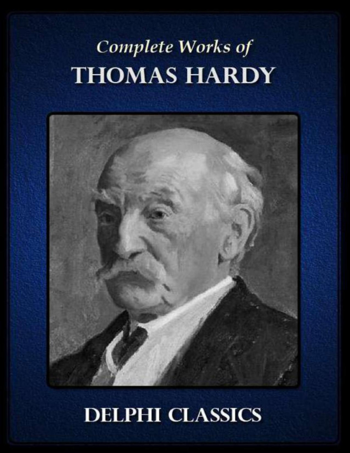 Complete Works Of Thomas Hardy Illustrated Thomas Hardy