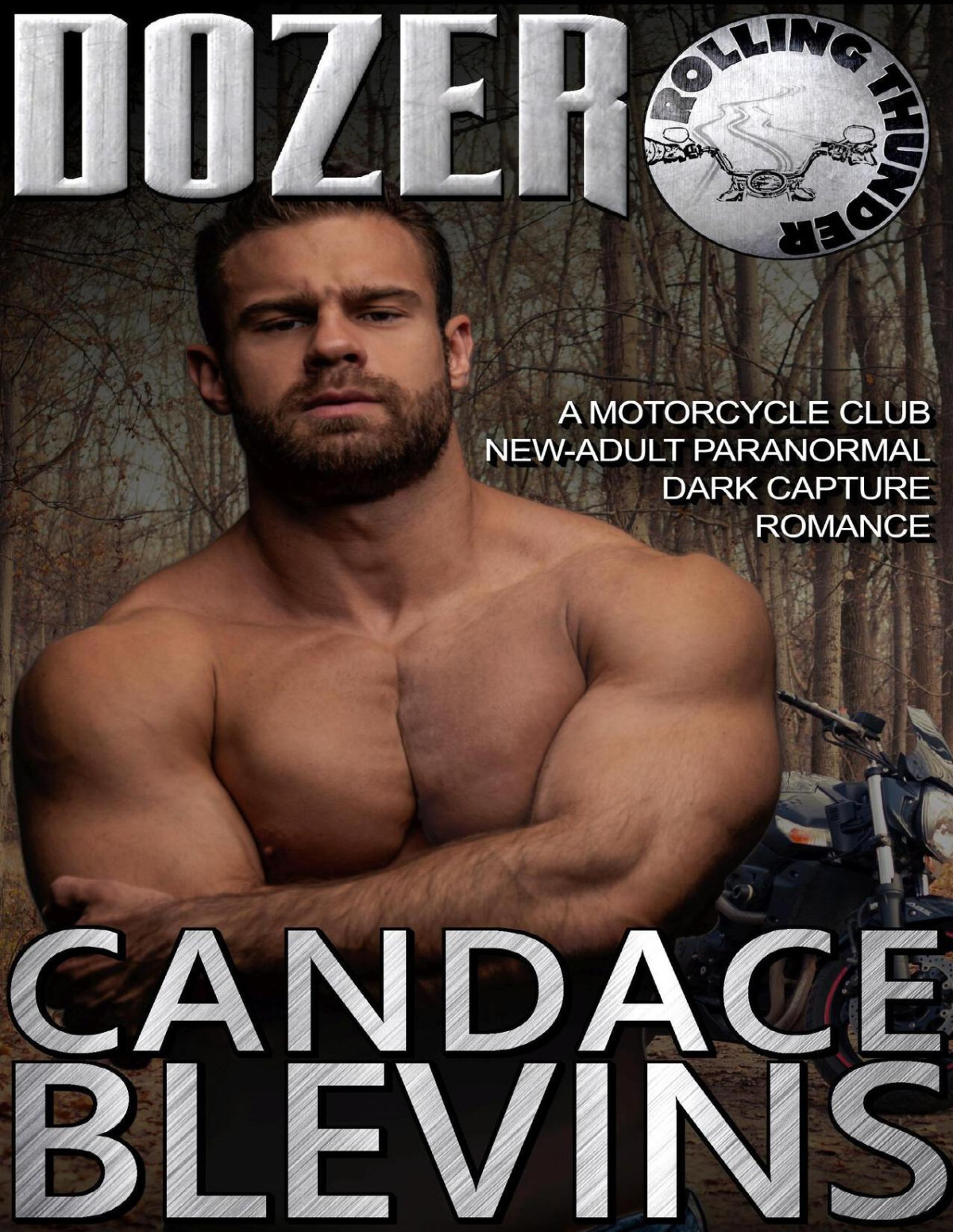 Dozer A Motorcycle Club Newadult Paranormal Dark Capture Romance Rolling Thunder Motorcycle Club Book 14 Candace Blevins