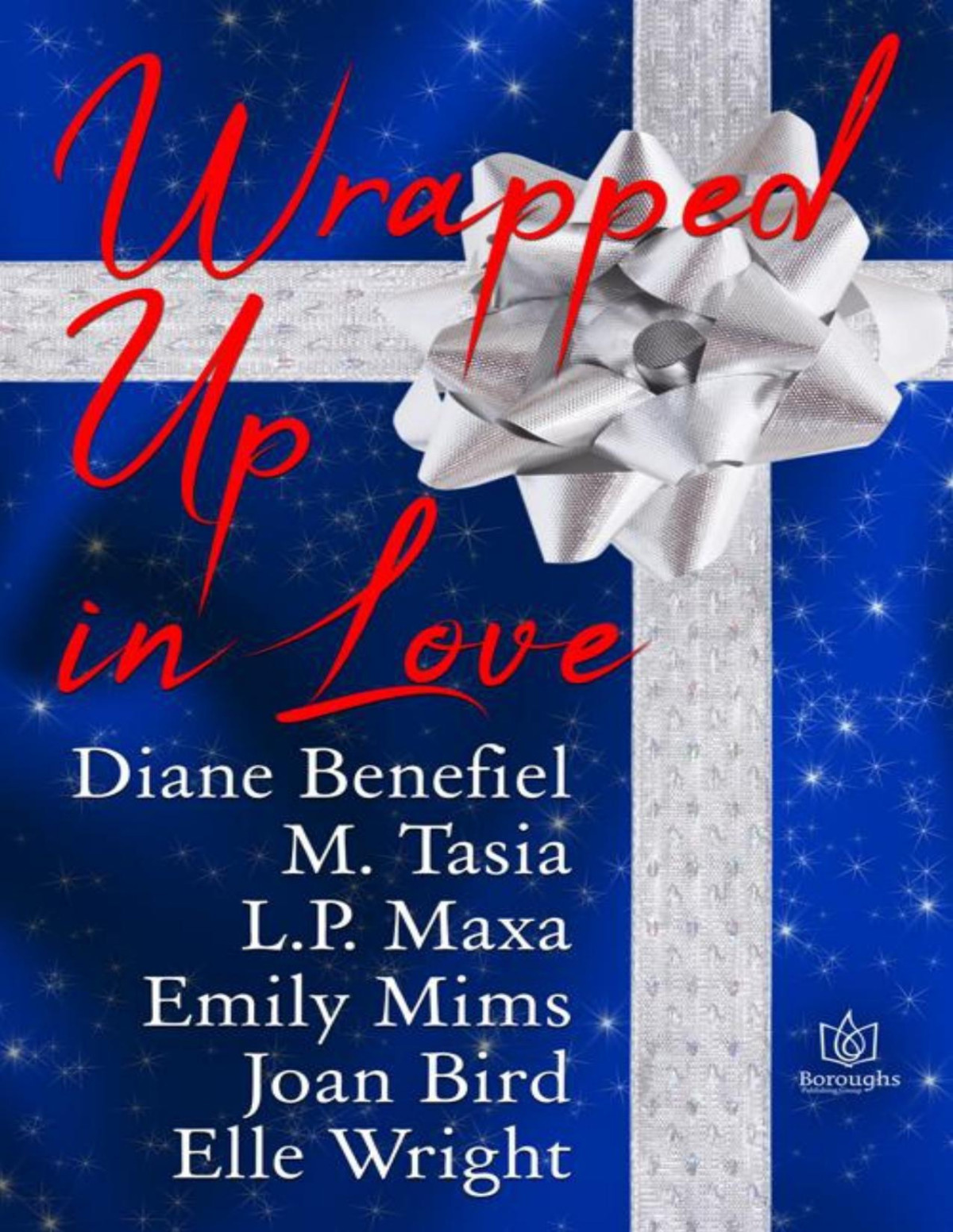 Wrapped Up In Love Diane Benefiel M Tasia Lp Maxa Emily Mims Joan Bird Elle Wright