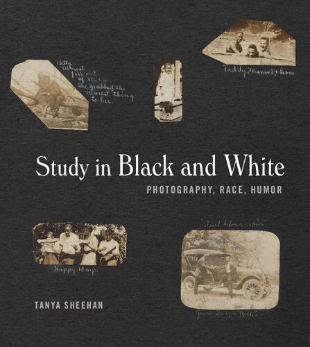 Study In Black And White Photography Race Humor 1st Edition Tanya Sheehan