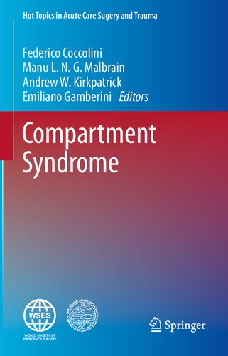 Compartment Syndrome 1st Edition Federico Coccolini Manu Lng Malbrain